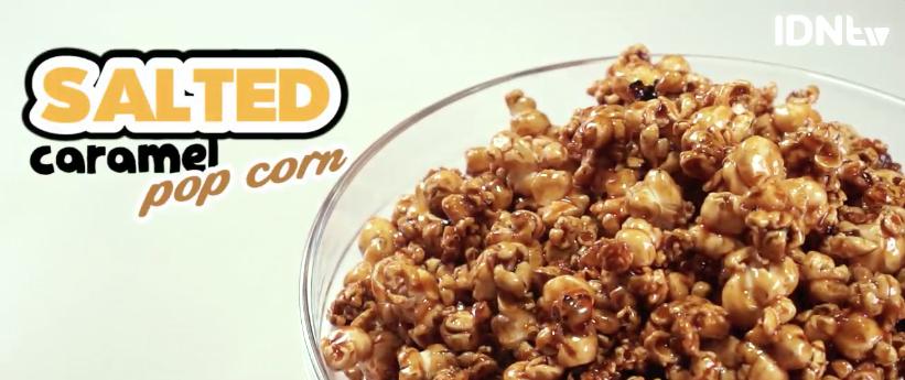 Nongkrong Bareng Temen Jadi Asyik dengan Resep Salted Caramel Popcorn