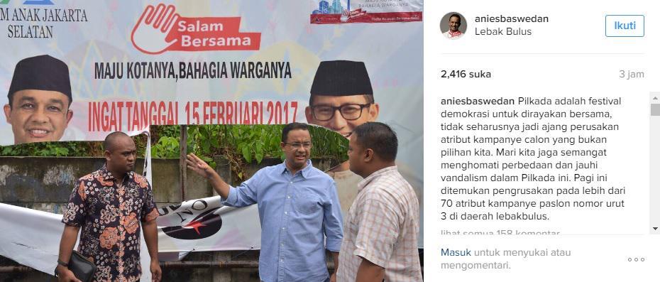 Atribut Kampanyenya Dirusak, Anies Baswedan Curhat di Media Sosial