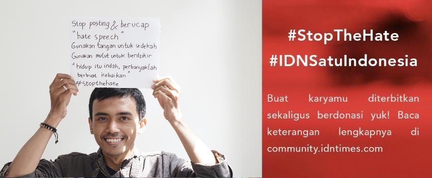 #StopTheHate: Berhenti Menebar Kebencian dan Buatlah Perubahan Nyata