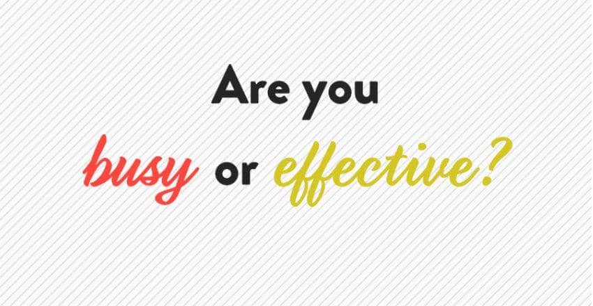 Busy or effective ?