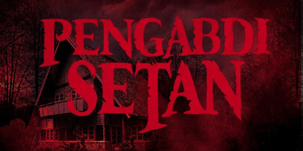 Sebelum Nonton, Wajib Tahu 6 Fakta Film Pengabdi Setan Joko Anwar Ini
