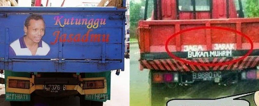 10 Tulisan 'Drama' di Truk Ini Siap Bikin Kamu Ngakak Kocak!