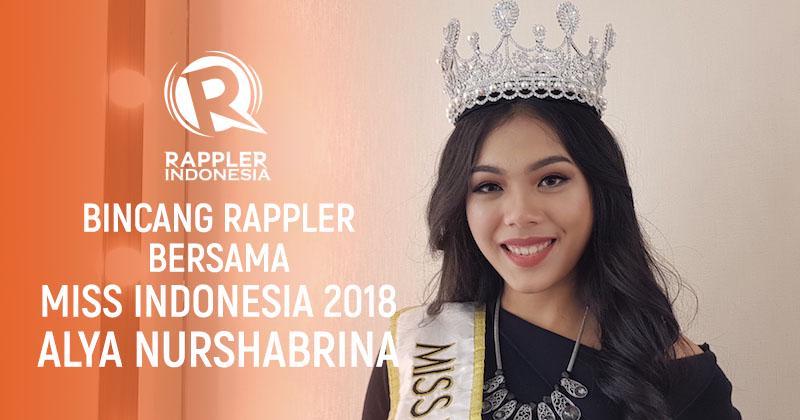 SAKSIKAN: Bincang Rappler bersama Miss Indonesia 2018 Alya Nurshabrina