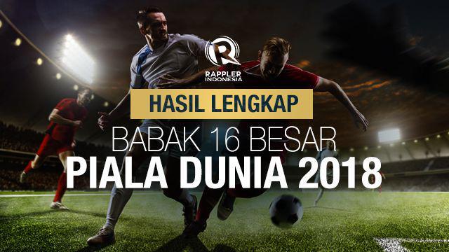 Piala Dunia 2018: Hasil Lengkap Babak 16 Besar