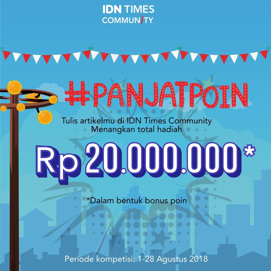 Lomba Nulis #PANJATPOIN IDN Times Community, Hadiah Total Rp 20 Juta!
