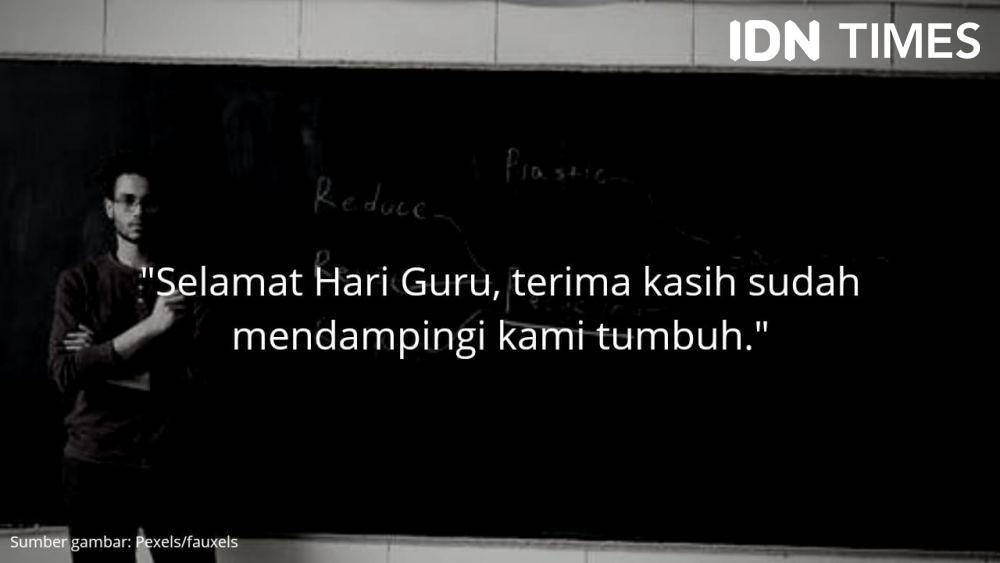 ucapan untuk Hari Guru (IDN Times/Dian Arthasalina)