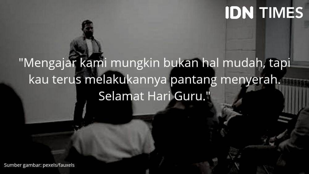 ucapan untuk Hari Guru (IDN Times/Dian Arthasalina)