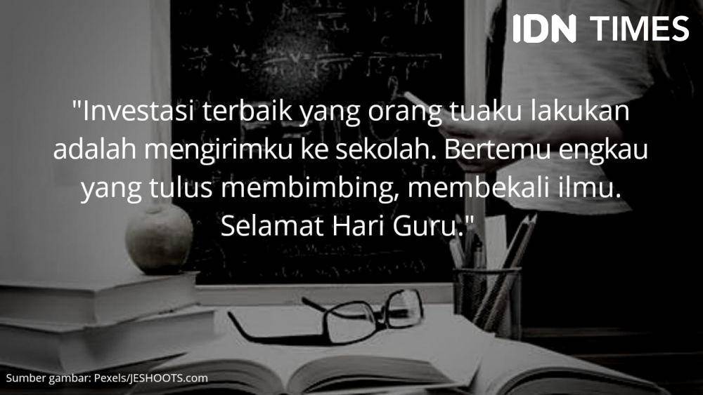ucapan untuk Hari Guru (IDN Times/Dian Arthasalina)