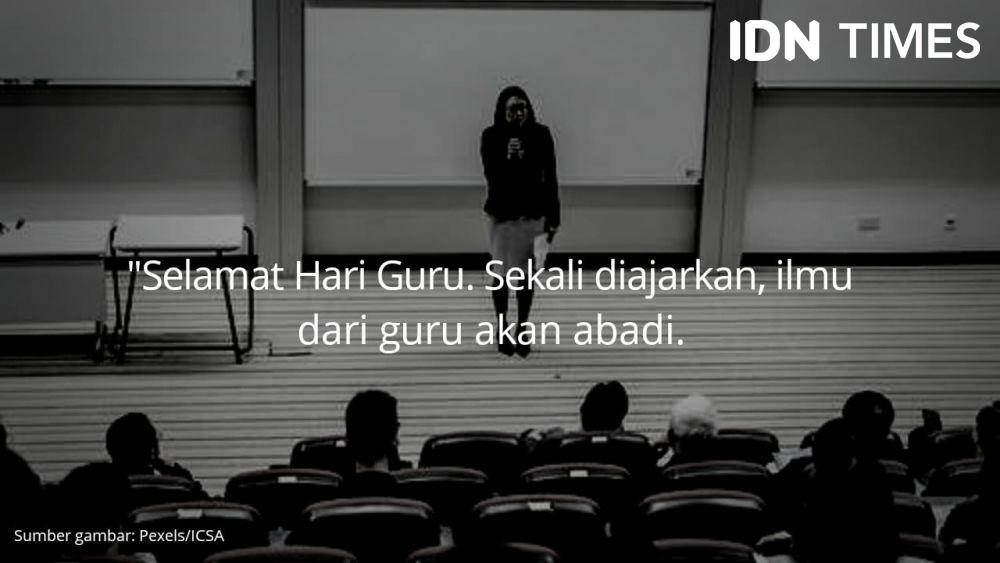 ucapan untuk Hari Guru (IDN Times/Dian Arthasalina)