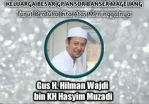 Meninggal Akibat Kecelakaan, Ini Sosok Hilman Putra KH Hasyim Muzadi
