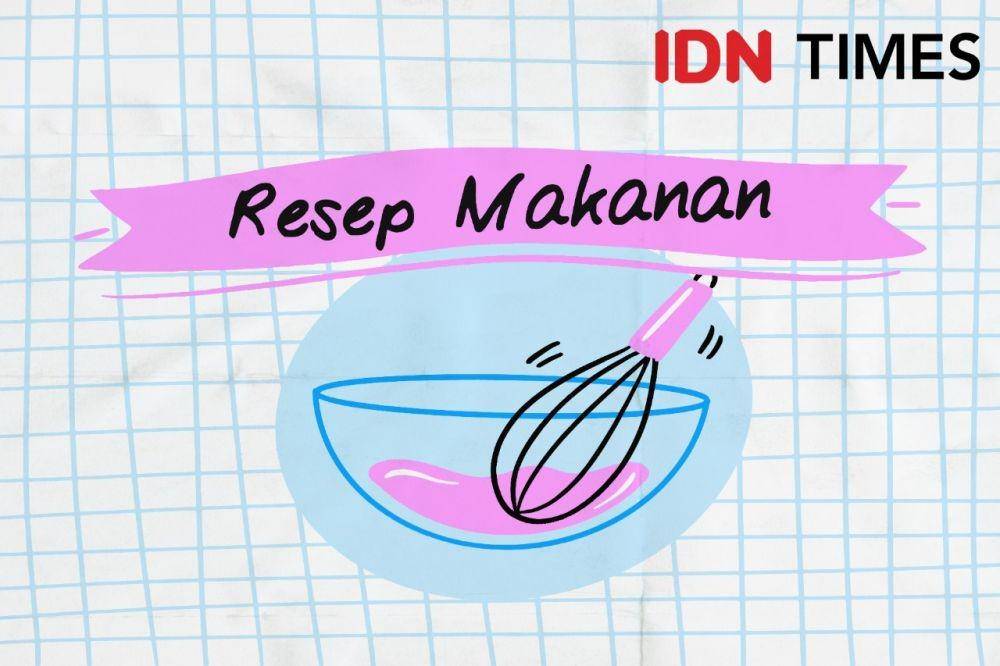 Ilustrasi Resep Makanan (IDN Times/Arief Rahmat)