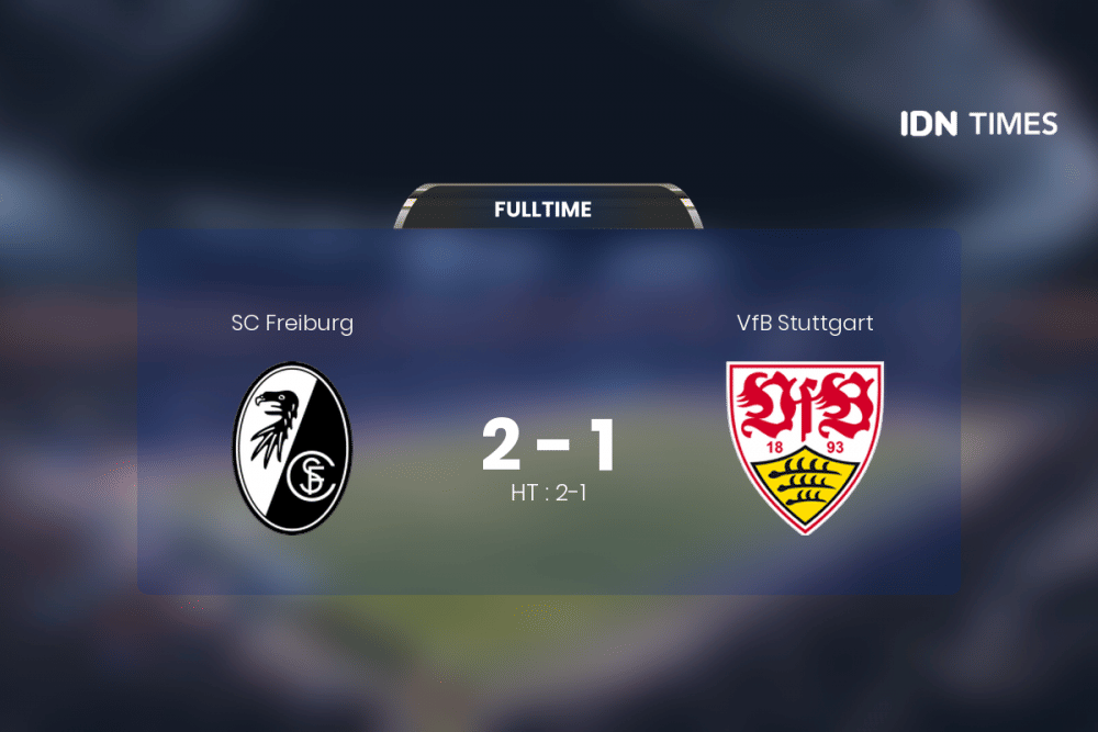 Secara Dramatis, SC Freiburg Akhirnya Tumbangkan Vfb Stuttgart 2-1