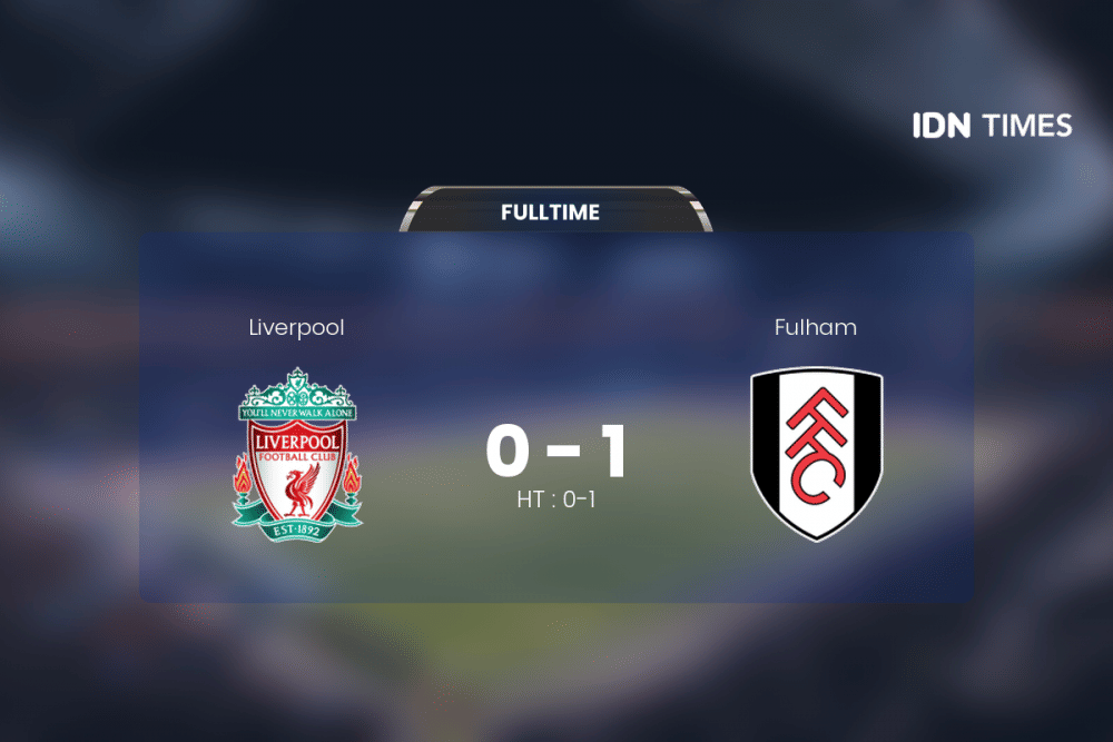Liverpool Dihajar Fulham 0-1, S. Parker Puji Pemain