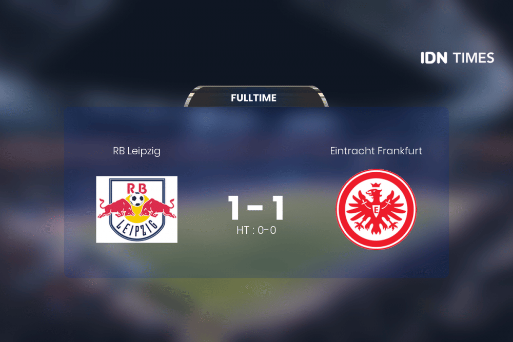 Eintracht Frankfurt Vs Rb Leipzig Tanpa Pemenang