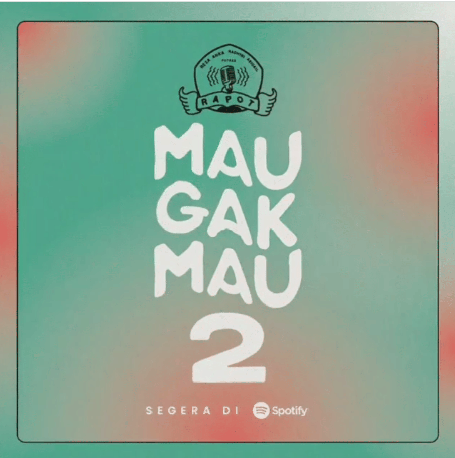 5 Fakta Seru Podcast Baru RAPOT, Mau Gak Mau Season 2