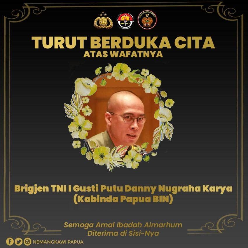 Belasungkawa untuk Kabinda Papua I Gusti Putu Danny (twitter.com/nemangkawipapua)