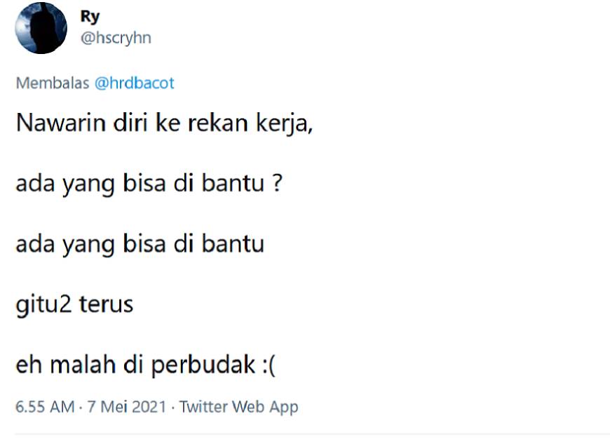Curhatan netizen yang baru kerja (twitter.com/hscryhn)