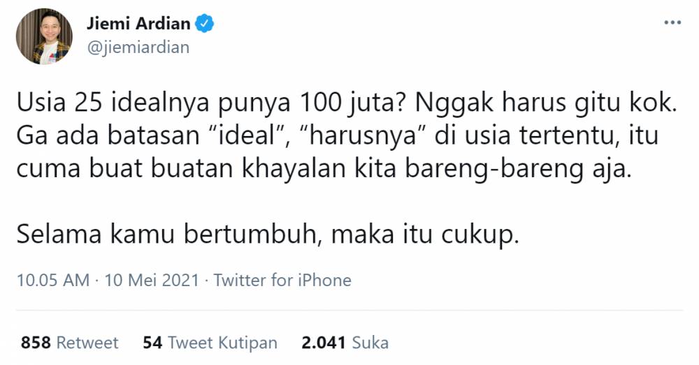 tidak ada batasan ideal untuk pencapaian usia 25 (twitter.com/jiemiardian)