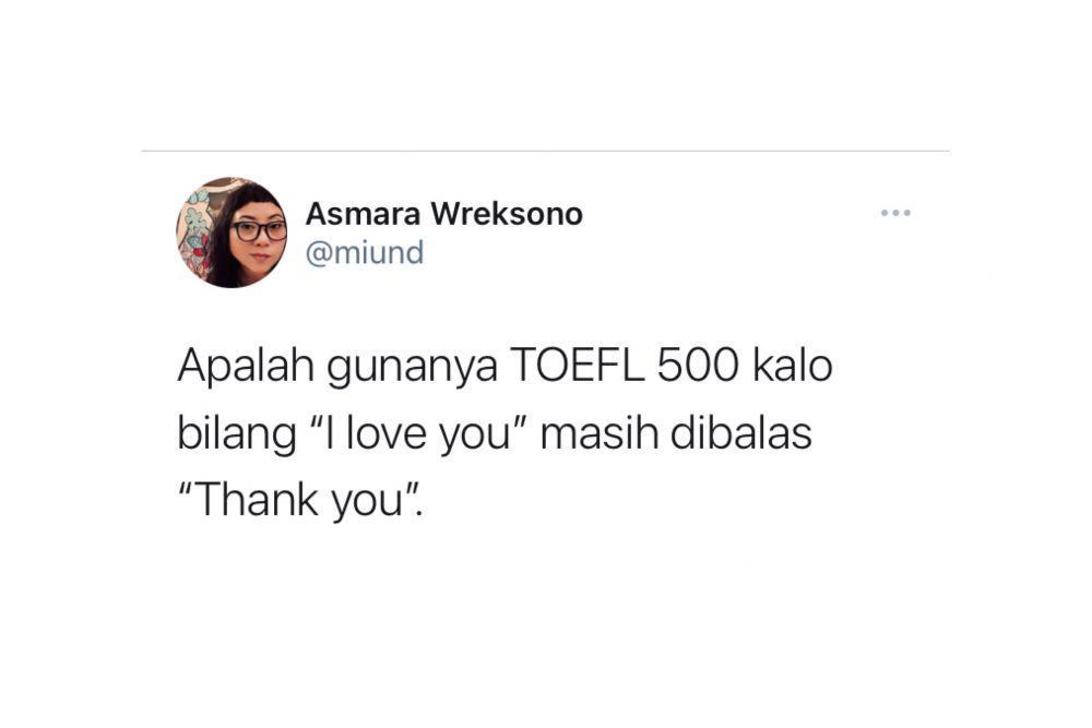Sedang Viral, 10 Tweet Lucu Punya Skor TOEFL 550 apa gunanya?