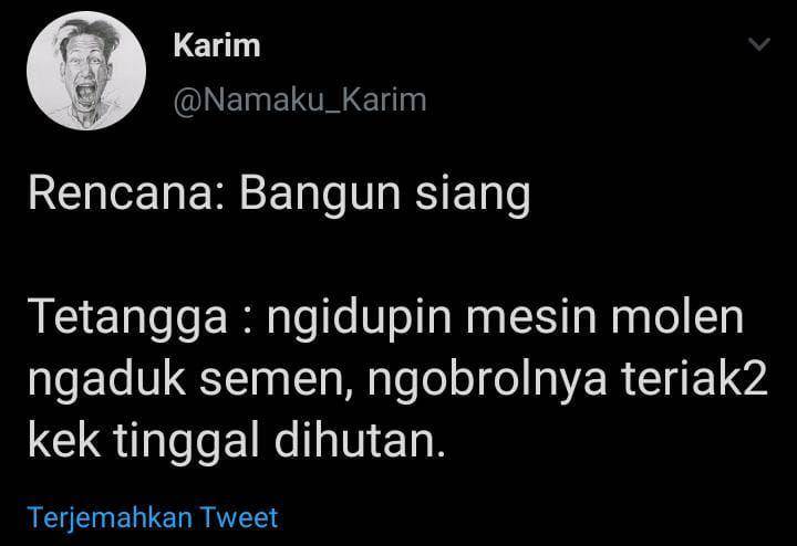 keluhan kelakuan tetangga (twitter.com/Namaku_Karim)