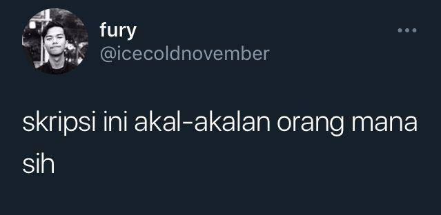 tweet kocak soal skripsi (twitter.com/icecoldnovember)