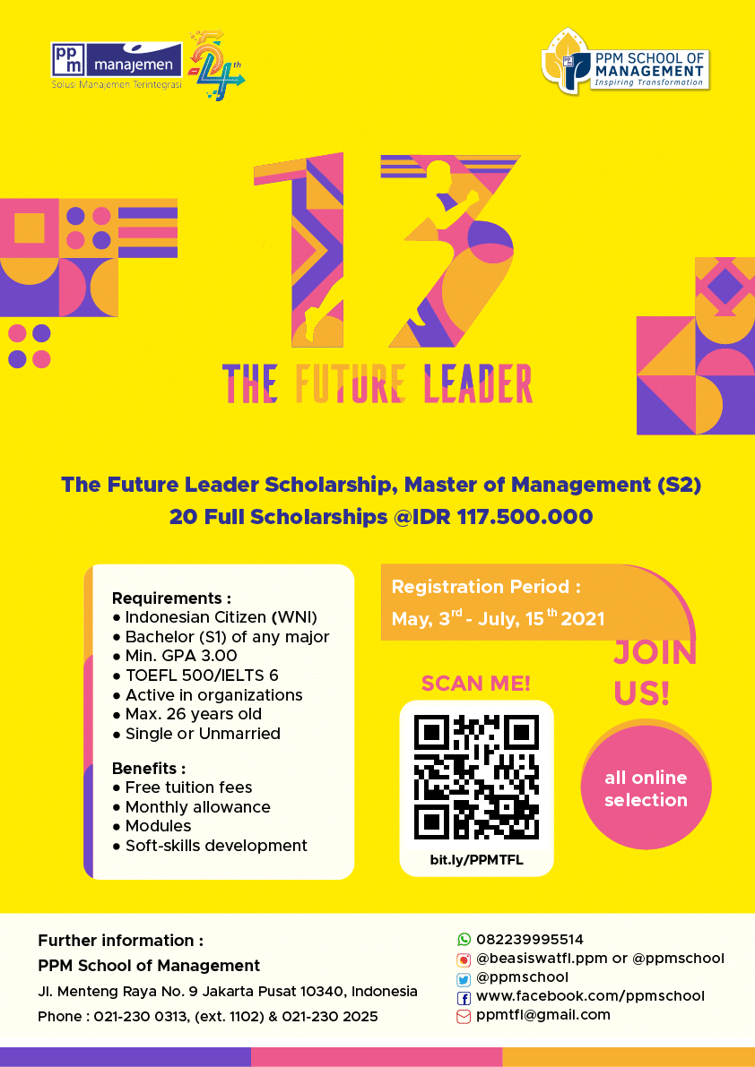 Beasiswa PPM School of Management (http://ppmschool.ac.id/beasiswa-the-future-leader)