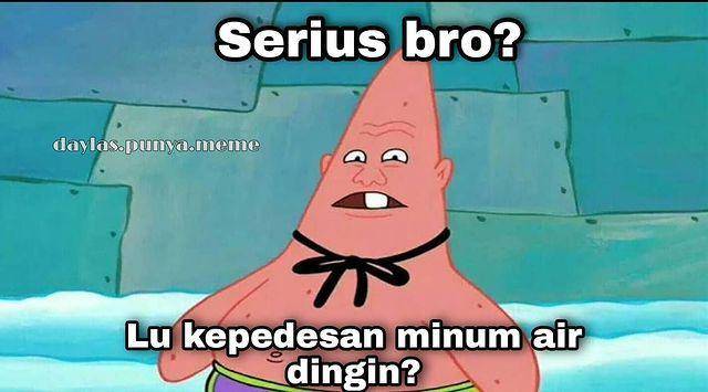 meme serius lu? (instagram.com/daylas.punya.meme)