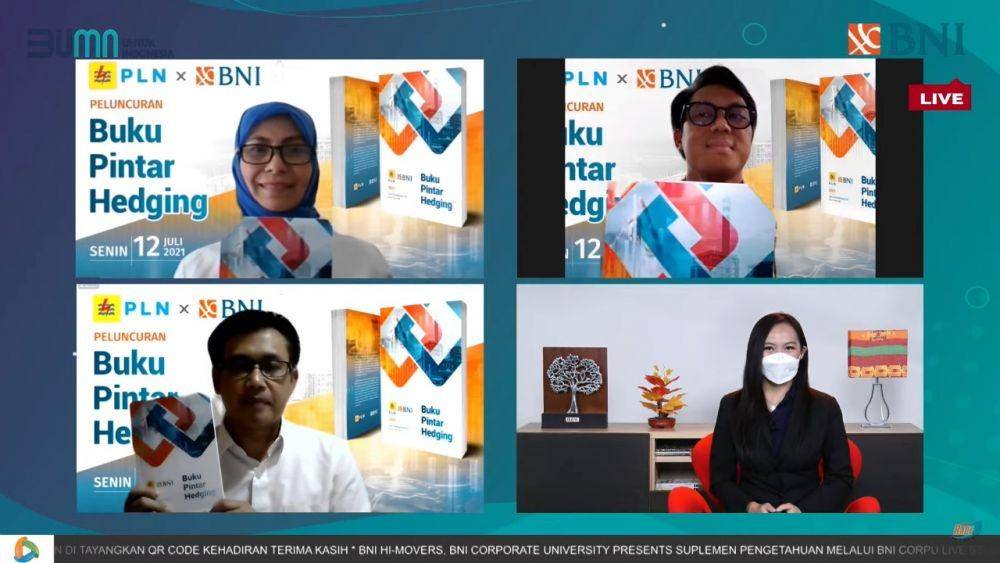 PT Bank Negara Indonesia (Persero) Tbk atau BNI dan PT Perusahaan Listrik Negara (Persero) atau PLN bersinergi menerbitkan Buku Pintar Hedging yang diluncurkan di Jakarta, Senin (12 Juli 2021) secara virtual. Hadir pada acara peluncuran buku tersebut Direktur Keuangan PLN Sinthya Roesly dan Direktur Treasury dan International BNI Henry Panjaitan. (Dok. BNI)