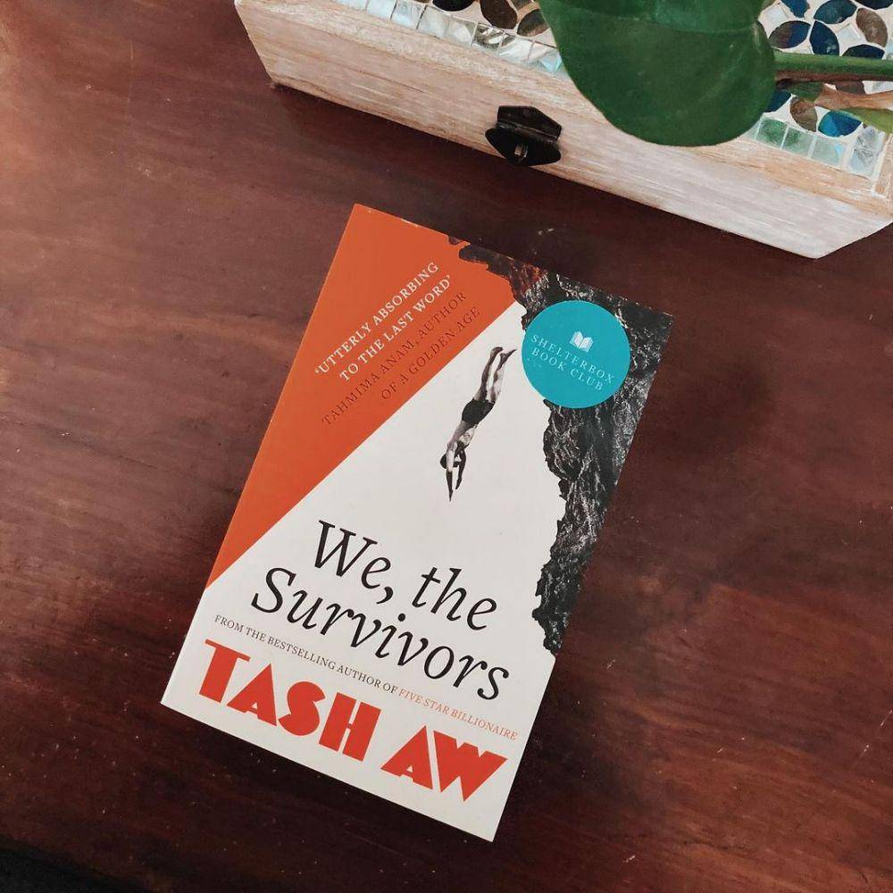 We, The Survivors oleh Tash Aw (instagram.com/shelterboxbookclub)