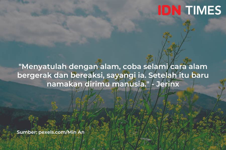 Caption Instagram bertema alam (IDN Times/M. Tarmizi Murdianto)