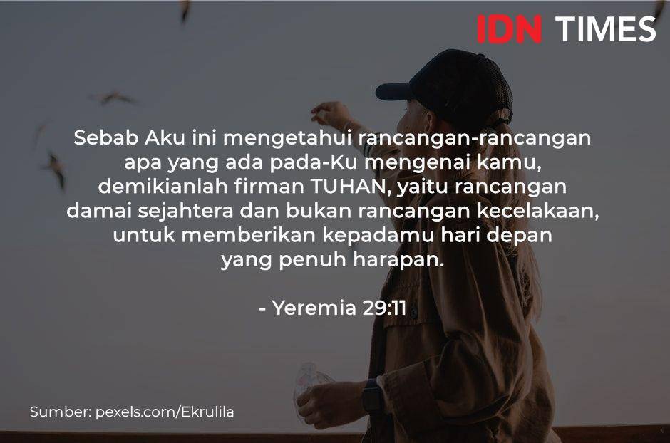 Kumpulan Ayat Alkitab tentang Pengharapan di Masa Sulit (IDN Times/Adyaning Raras)