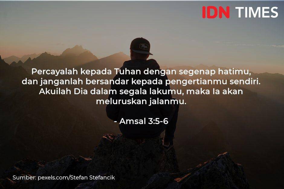 Kumpulan Ayat Alkitab tentang Pengharapan di Masa Sulit (IDN Times/Adyaning Raras)