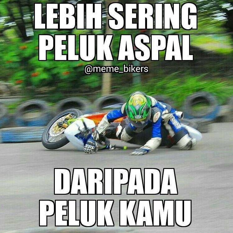 meme anak motor patah hati (instagram.com/meme_bikers)
