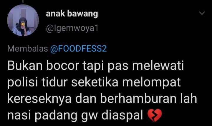 cerita makanan jatuh di jalan (twitter.com/lgemwoya1)