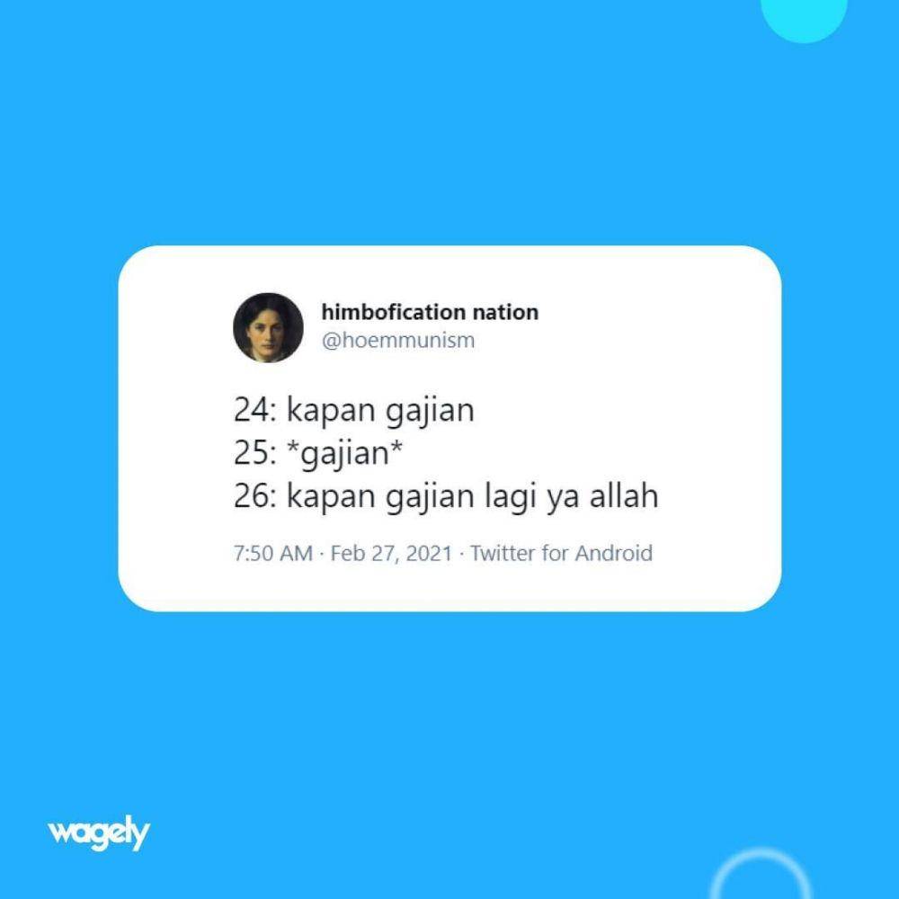 meme gajian (instagram.com/wagelyapp)