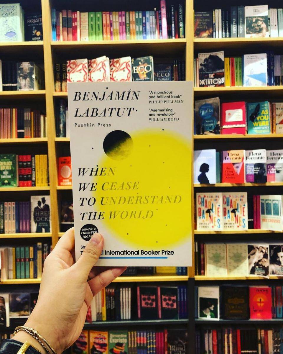 When We Cease to Understand the World oleh Benjamín Labatut (instagram.com/thetirelessreader)