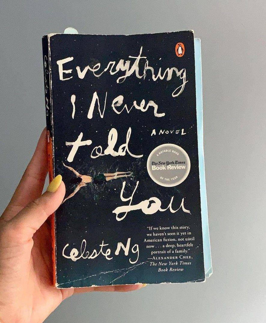 Everything I Never Told You oleh Celeste Ng (instagram.com/one_pg_at_a_time)
