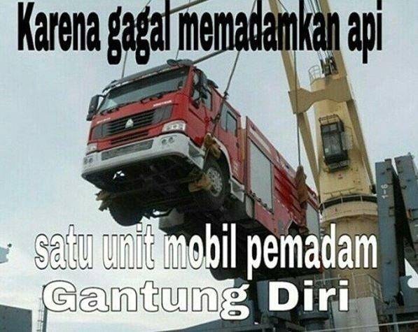 meme pemadam kebakaran (1cak.com)