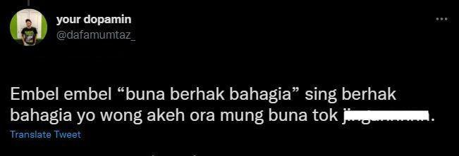 cuitan Buna berhak bahagia (twitter.com/dafamumtaz_)