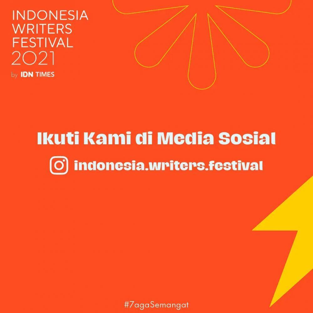 Ikuti kabar Indonesia Writers Festival 2021 melalui akun Instagram @indonesia.writers.festival. (instagram.com/indonesia.writers.festival)