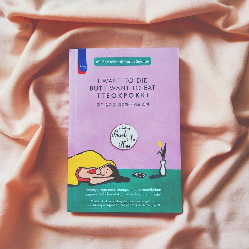 Buku I Want to Die but I Want to Eat Ttteokpokki (dok. pribadi/Fajrian Nispi)
