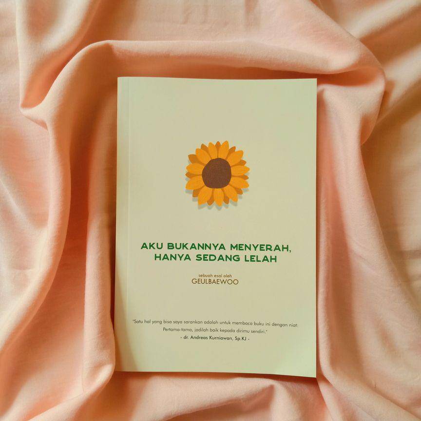 Buku Aku Bukannya Menyerah, Hanya Sedang Lelah (dok. pribadi/Fajrian Nispi)