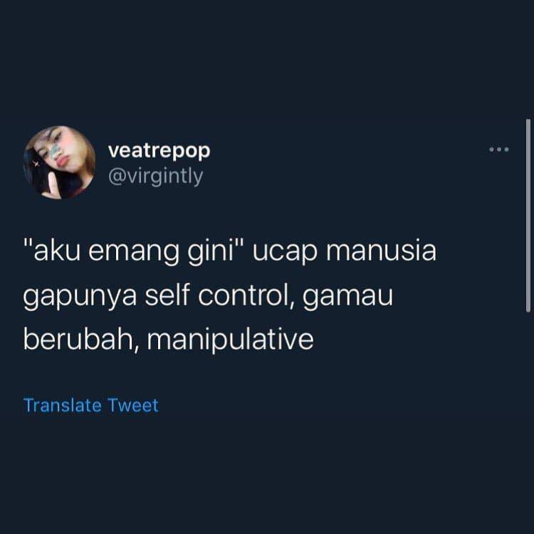 cuitan tentang orang yang manipulatif (instagram.com/dramatwitter.id)