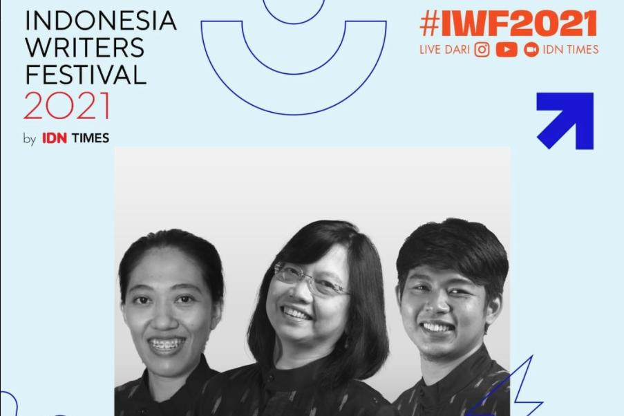 IWF 2021: Mengulik Serba-serbi Indepth Article dari Jurnalis IDN Times