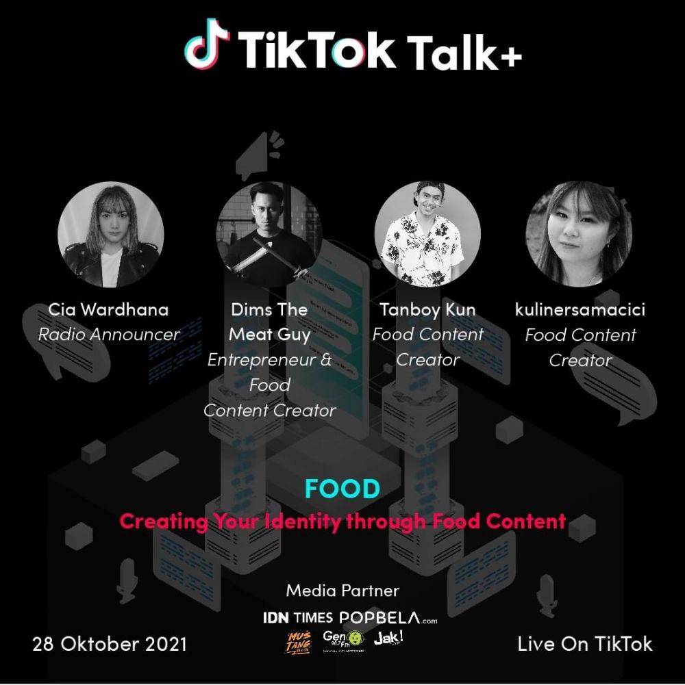 Sesi bertajuk “How to create your food content” di program TikTok Talk+. 28-29 Oktober 2021. (dok. TikTok)