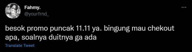 sobat miskin gak ikut 11.11 (twitter.com/yourfrnd_)