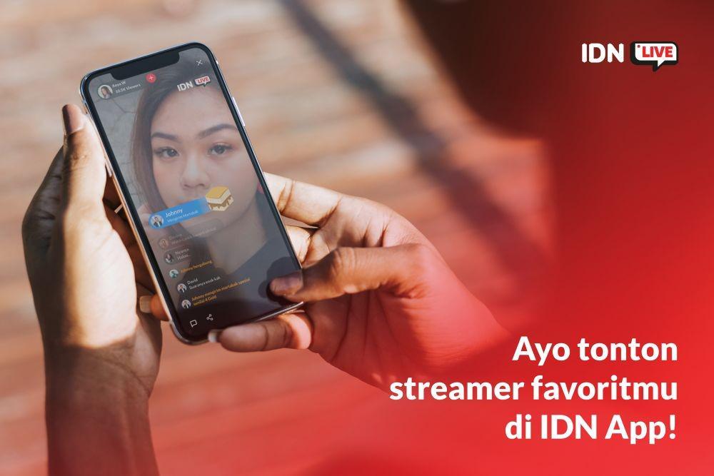 IDN Live Hadirkan Konten Video Live Streaming dengan Audiens Loyal