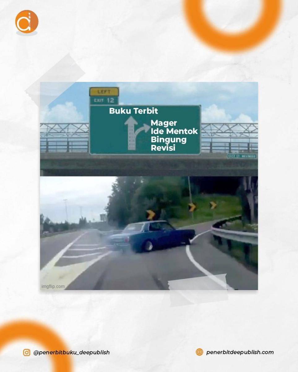 meme penulis novel (instagram.com/penerbitbuku_deepublish)