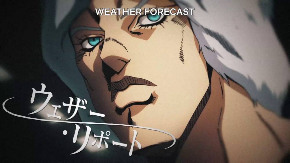 Weather Forecast (dok. Netflix/JoJo's Bizarre Adventure: Stone Ocean)