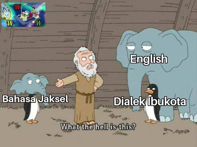 meme bahasa anak jakarta selatan (instagram.com/warawiri.waktu)